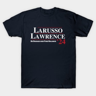 Johnny Lawrence and Daniel LArusso Presidential ticket 2024 T-Shirt